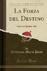 Francesco Maria Piave - La Forza del Destino