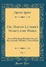 Martin Luther - Dr. Martin Luther's Sämmtliche Werke, Vol. 2
