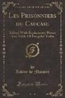 Xavier de Maistre - Les Prisonniers du Caucase