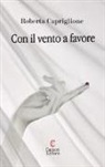 Roberta Capriglione - Con il vento a favore