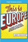 Mark Schalekamp - This is Europe