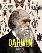 John Van Wyhe - Darwin : el hombre, su gran viaje y su teoría de la evolución