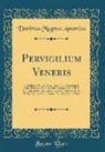 Decimus Magnus Ausonius - Pervigilium Veneris