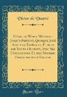 Victor de Vautré - Génie du Whist Méconnu Jusqu'à Présent, Quoique Joué Avec une Espèce de Fureur par Toute l'Europe, Avec Ses Explications Et des Maximes Certaines pour Gagner (Classic Reprint)