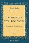 Hans Sachs - Dichtungen von Hans Sachs, Vol. 1