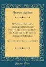 Thomas Aquinas - D. Thomae Aquinatis Summae Theologicae Partis I Quaestiones 75-77 De Essentia Et Potentiis Animae in Generali