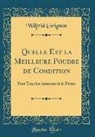 Wilfrid Grignon - Quelle Est la Meilleure Poudre de Condition