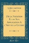 L. de Courtivron - De la Natation Et de Son Application A l'Art de la Guerre (Classic Reprint)