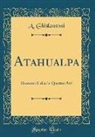 A. Ghislanzoni - Atahualpa