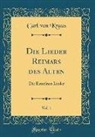 Carl von Kraus - Die Lieder Reimars des Alten, Vol. 1