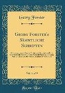 Georg Forster - Georg Forster's Sämmtliche Schriften, Vol. 1 of 9
