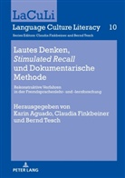 Karin Aguado, Claudia Finkbeiner, Bernd Tesch - Lautes Denken, "Stimulated Recall" und Dokumentarische Methode