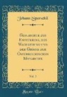 Johann Sporschil - Geschichte des Entstehens, des Wachsthums und der Größe der Österreichischen Monarchie, Vol. 2 (Classic Reprint)