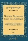 Jean Baptiste Labat - Nouveau Voyage aux Isles de l'Amérique, Vol. 7