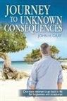 John Gray - Journey to Unknown Consequences