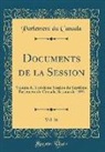 Parlement Du Canada - Documents de la Session, Vol. 26