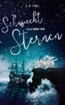 L. -J. Pyka, L.-J. Pyka - Sehnsucht zwischen den Sternen