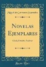 Miguel De Cervantes Saavedra - Novelas Ejemplares