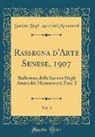 Società Degli Amici dei Monumenti - Rassegna d'Arte Senese, 1907, Vol. 3
