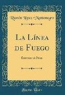 Ramón López-Montenegro - La Línea de Fuego