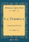 Francesco Maria Piave - La Tombola