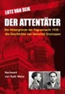 Lutz van Dijk, Lutz van Dijk - Der Attentäter