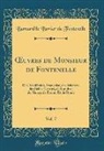 Bernard Le Bovier De Fontenelle - OEuvres de Monsieur de Fontenelle, Vol. 7