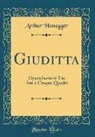 Arthur Honegger - Giuditta