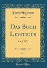 David Hoffmann - Das Buch Leviticus, Vol. 1
