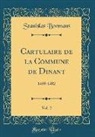 Stanislas Bormans - Cartulaire de la Commune de Dinant, Vol. 2