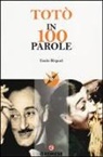 Ennio Bispuri - Totò in 100 parole