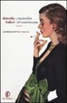 Dorothy Baker - Cassandra al matrimonio