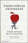 Piergiorgio Odifreddi - Sulle spalle di un gigante. E venne un uomo chiamato Newton