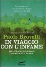 Paolo Brovelli - In viaggio con l'Infame. Sulle tracce dell'uomo che inventò il Brasile