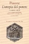 Platone, P. Butti De Lima - L' utopia del potere (La settima lettera). Testo greco a fronte