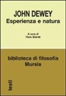 John Dewey, P. Bairati - Esperienza e natura