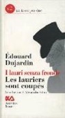 Édouard Dujardin - I lauri senza fronde