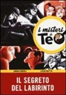 Janna Carioli, Luisa Mattia, A. Belli - Il segreto del labirinto
