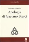Francesco Lisanti - Apologia di Gaetano Bresci