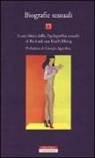 F. Verzotto - Biografie sessuali. I casi clinici dalla «Psychopatia sexualis» di Richard von Krafft-Ebing
