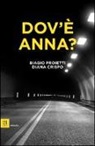 Diana Crispo, Biagio Proietti - Dov'è Anna?