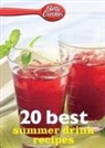 Betty Crocker, Betty Ed D. Crocker, Betty Ed. D. Crocker - Betty Crocker 20 Best Summer Drink Recipes