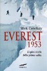 Mick Conefrey - Everest 1953. L'epica storia della prima salita