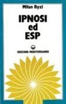 Milan Ryzl - Ipnosi ed ESP