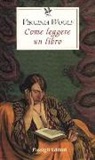Virginia Woolf - Come leggere un libro