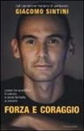 Francesca Parravicini, Giacomo Sintini - Forza e coraggio