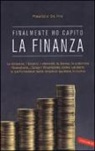 Maurizio De Pra - Finalmente ho capito la finanza
