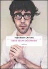 Federico Cavina - Solo colpa d'Alfredo