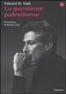 Edward W. Said - La questione palestinese
