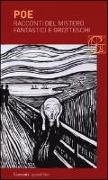 Edgar  Allan Poe - Racconti del mistero, fantastici e grotteschi